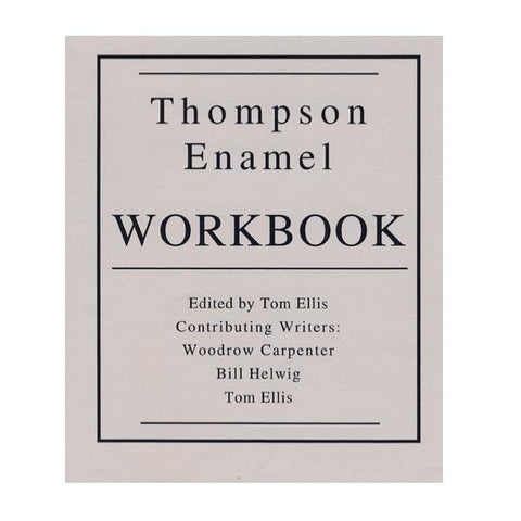 Vitreous Enamels & Accessories - Thompson Enamel Workbook